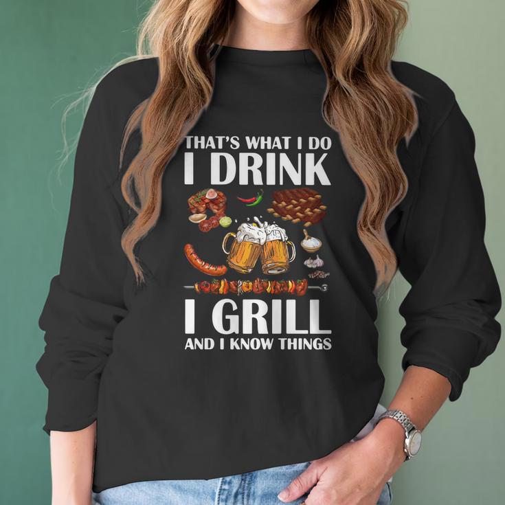 That’S What I Do I Drink Beer I Girll And I Know Things Shirtc Women Long Sleeve Tshirt