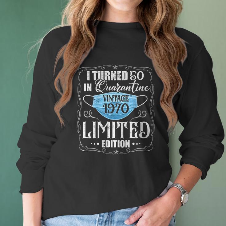 I Turned 50 In Vintage 1970 50Th Birthday Social Distancing L Women Long Sleeve Tshirt