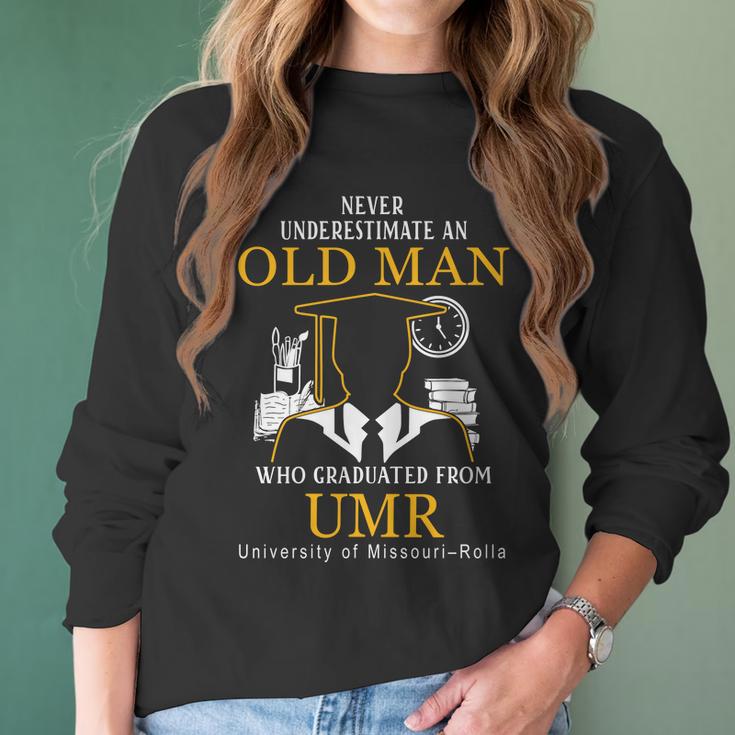 Never Underestimate An Old Man Who Graduated From Umr University Of Missouri–Rolla Women Long Sleeve Tshirt