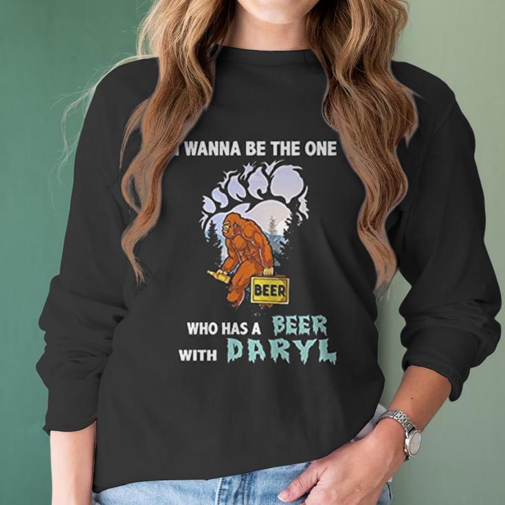 I Wanna Be The One Who Has A Beer With Daryl Funny Bigfoot Women Long Sleeve Tshirt