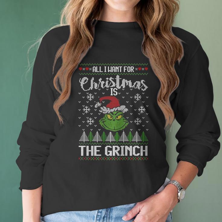 All I Want For Christmas Is The Grinch Women Long Sleeve Tshirt