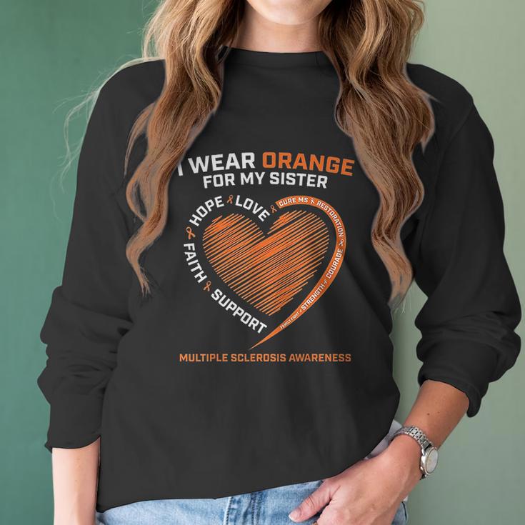 I Wear Orange For My Sister Ms Multiple Sclerosis Awareness Women Long Sleeve Tshirt