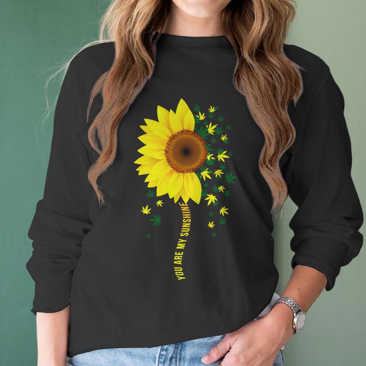 Weed Flower You Are My Sunshine Women Long Sleeve Tshirt