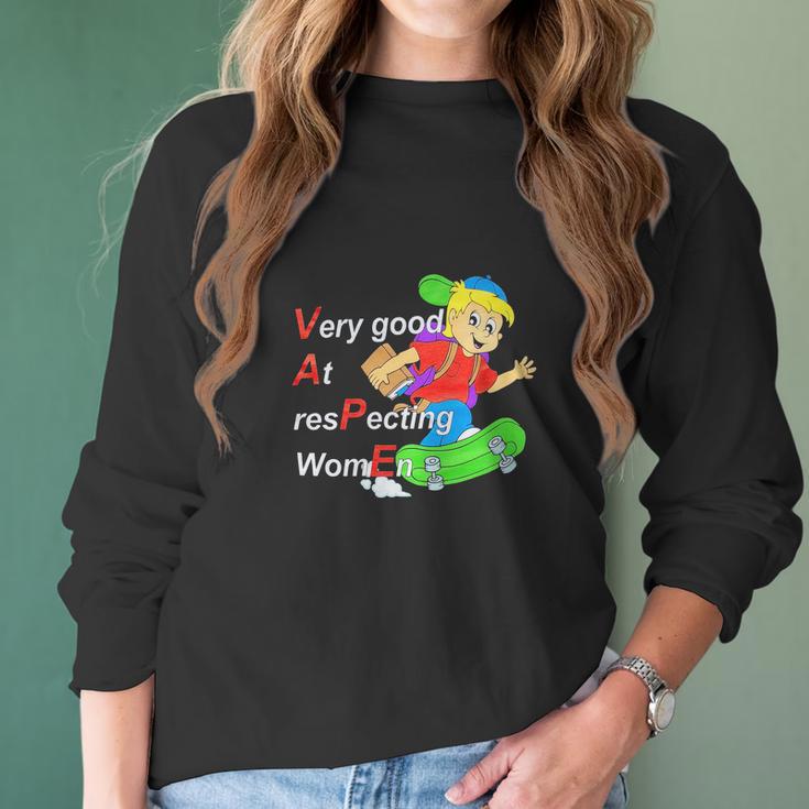 Yeah I Vape Very Good At Respecting Women Women Long Sleeve Tshirt