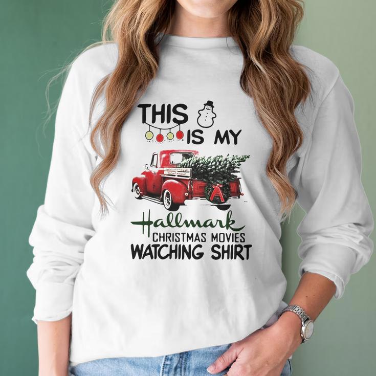 This Is My Hallmark Christmas Movie Watching Shirt Women Long Sleeve Tshirt