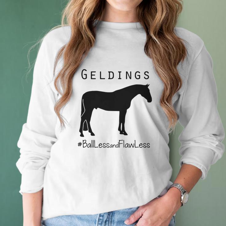 Horse Geldings Ballless And Flawless Women Long Sleeve Tshirt