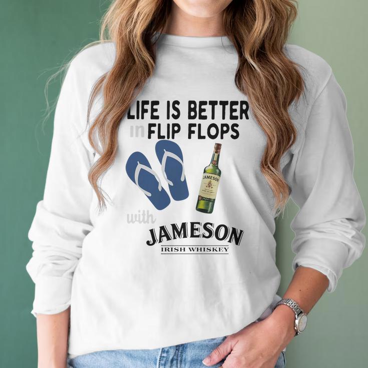 Life Is Better In Flip Flops With Jameson Irish Whiskey Women Long Sleeve Tshirt