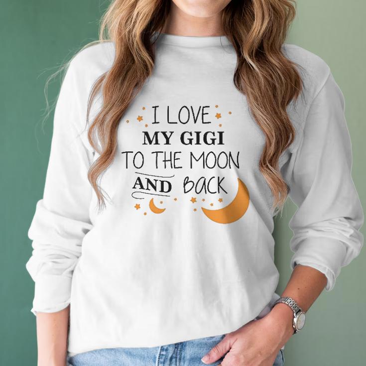 I Love My Gigi To The Moon And Back Infant Creeper Women Long Sleeve Tshirt