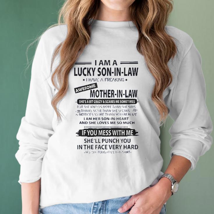 I Am A Lucky Son In Law I Have Fraking Awesome Mother In Law Women Long Sleeve Tshirt