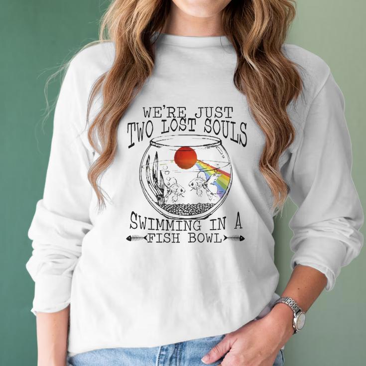 Pink Floyd We’Re Just Two Lost Souls Swimming In A Fish Bowl Shirt Women Long Sleeve Tshirt