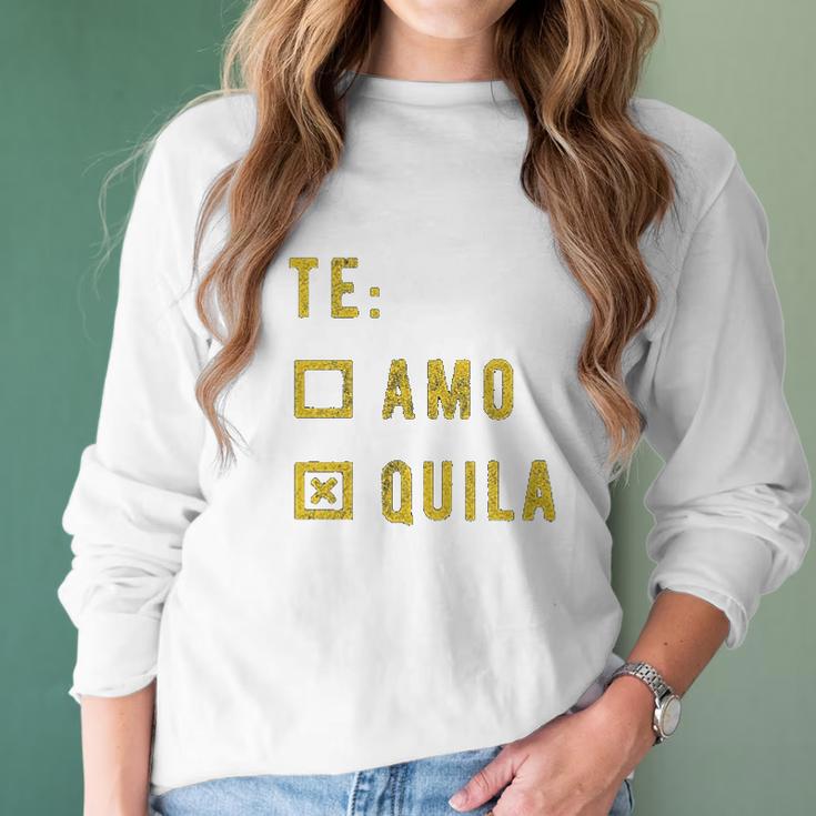 Te Amo Tequila Women Long Sleeve Tshirt