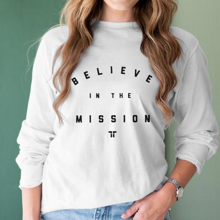 Tim Tebow Believe In The Mission Shirt Women Long Sleeve Tshirt