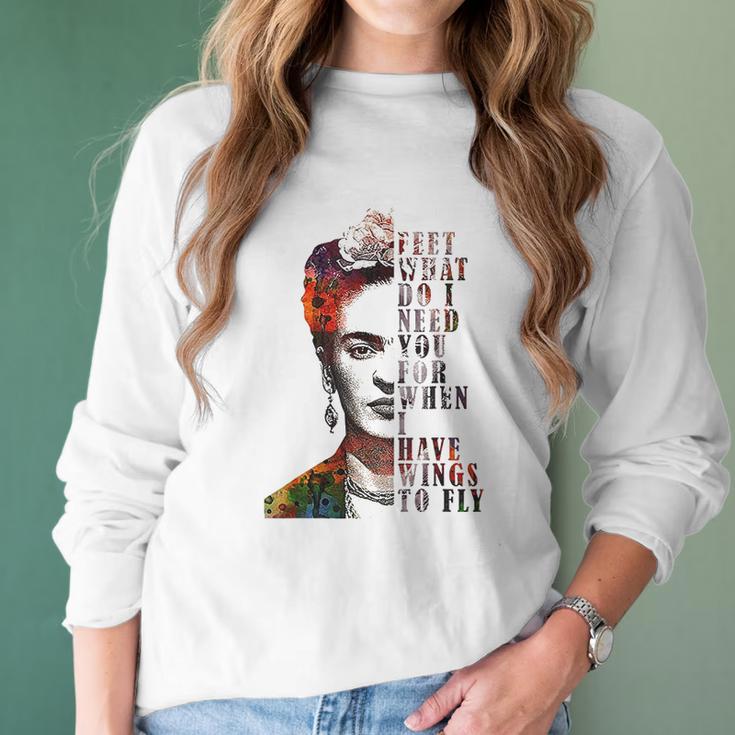 I Have Wing To Fly Frida Kahlo Women Empowerment Inspiring Women Long Sleeve Tshirt