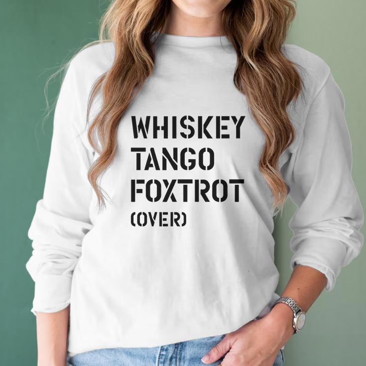 Wtf Over Whiskey Tango Foxtrot Over Women Long Sleeve Tshirt