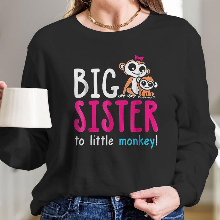 Big Sister To A Lil Monkey Sister Presents Women Long Sleeve Tshirt