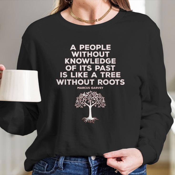 Black History Knowledge Roots Garvey Women Long Sleeve Tshirt