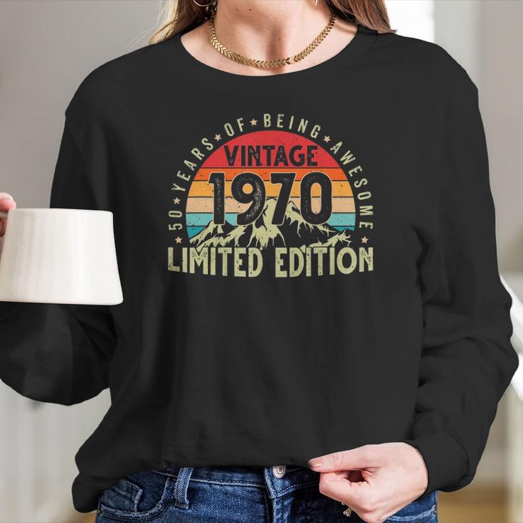 Born In 1970 Vintage Limited Edition 50 Years Old 50Th Bday Women Long Sleeve Tshirt