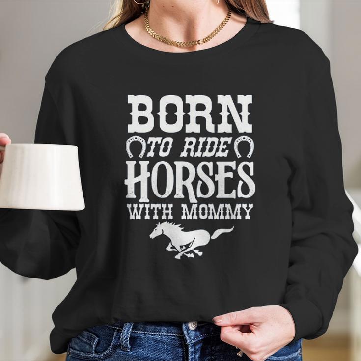 Born To Ride Horses With Mommy Baby Bodysuit One Piece Romper Or Toddler Women Long Sleeve Tshirt