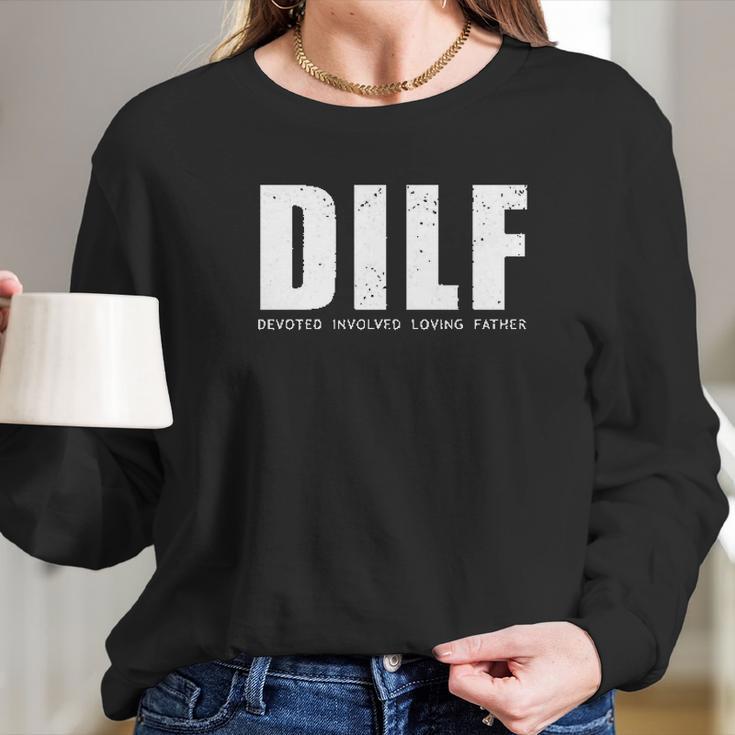 Dilf Hot Dad Sarcastic Women Long Sleeve Tshirt