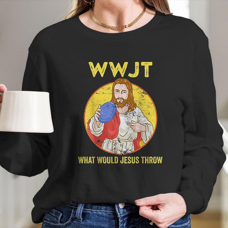 Disc Golf Shirt What Would Jesus Throw Frisbee Golf Women Long Sleeve Tshirt