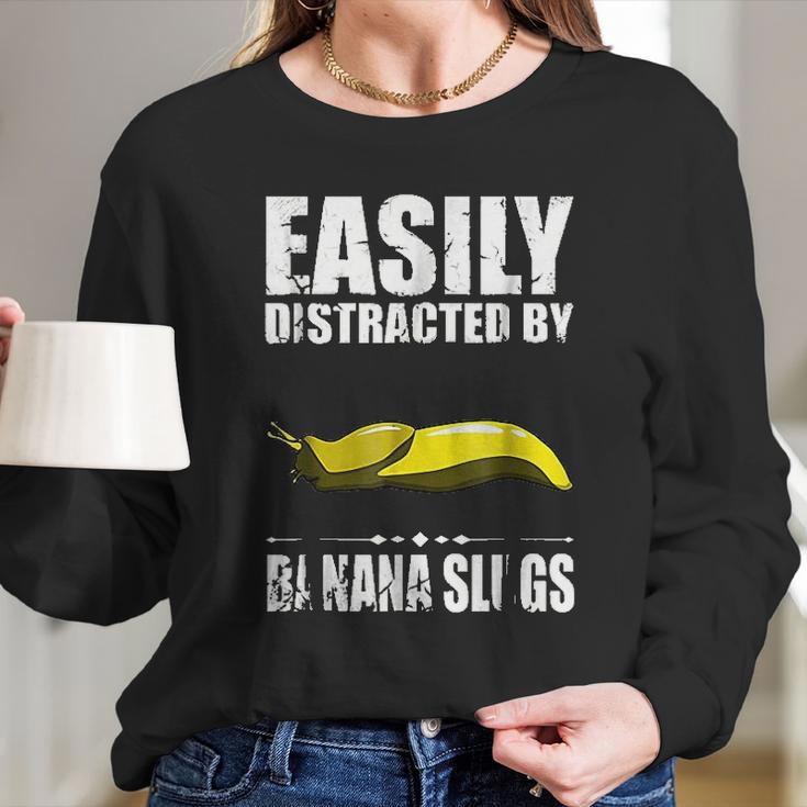 Easily Distracted By Banana Slugs Women Long Sleeve Tshirt