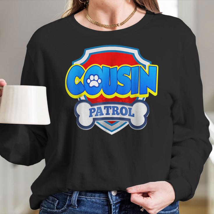 Funny Cousin Patrol - Dog Mom Dad For Men Women Women Long Sleeve Tshirt