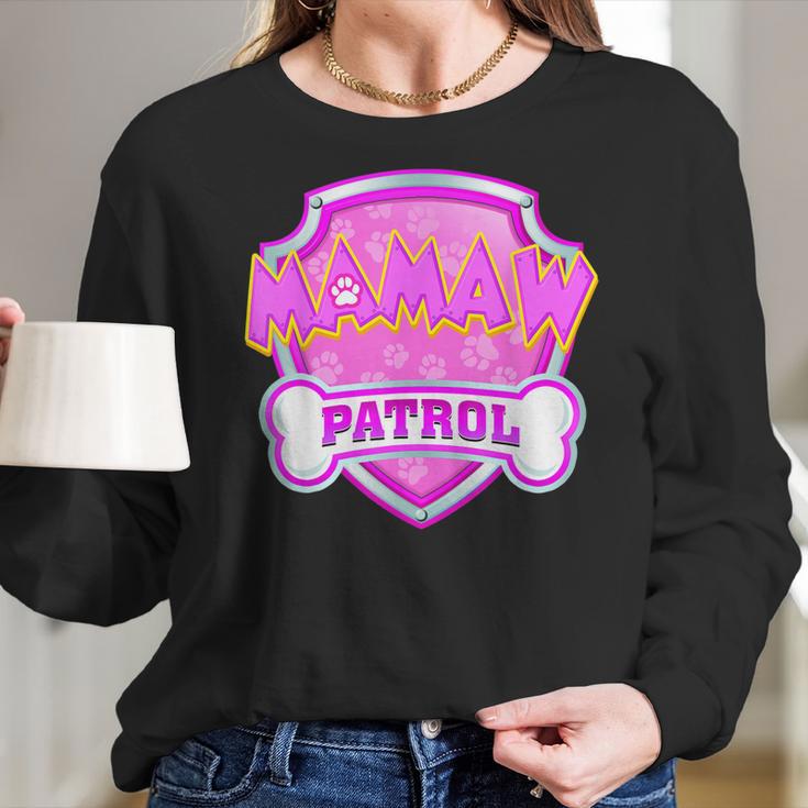 Funny Mamaw Patrol - Dog Mom Dad For Men Women Women Long Sleeve Tshirt