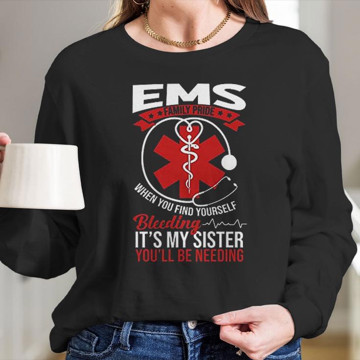 Funny Sister Ems Gift Emt Gift Proud Women Long Sleeve Tshirt