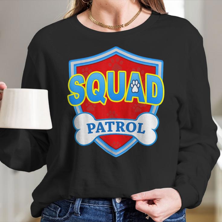 Funny Squad Patrol - Dog Mom Dad Women Long Sleeve Tshirt