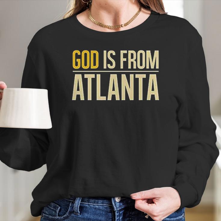 God Is From Atlanta Georgia Graphic Women Long Sleeve Tshirt