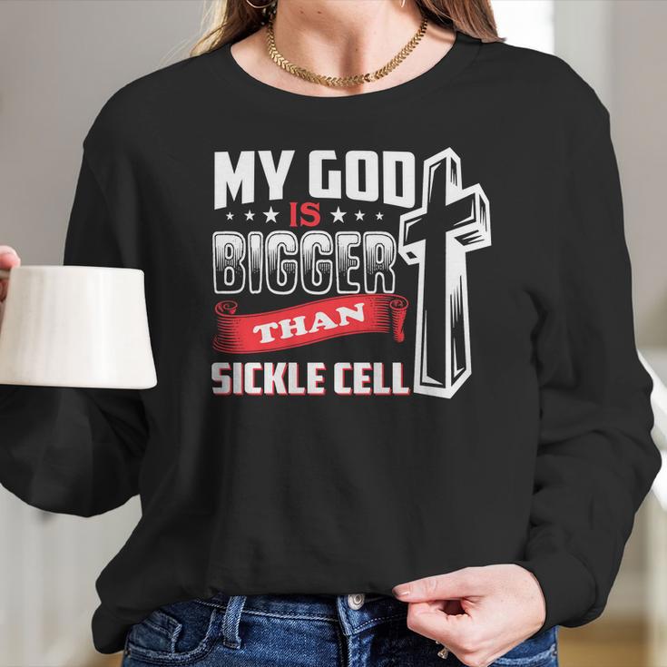 My God Is Bigger Than Sickle Cell Women Long Sleeve Tshirt