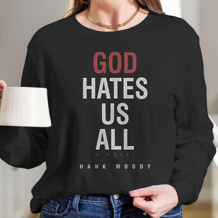 God Hates Us All Women Long Sleeve Tshirt