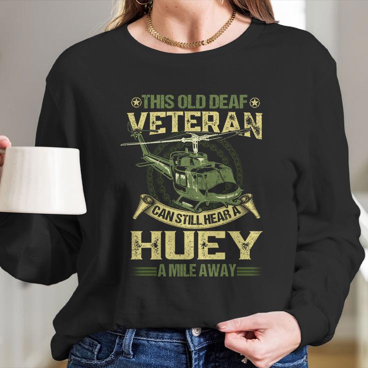 Hear A Huey A Mile Away Funny Gift Helicopter Pilot Vietnam Veteran Cute Gift Men Women T-Shirt Graphic Print Casual Unisex Tee Women Long Sleeve Tshirt