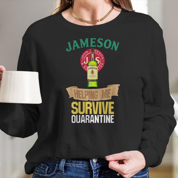 Jameson Whiskey Helping Me Survive Quarantine Women Long Sleeve Tshirt