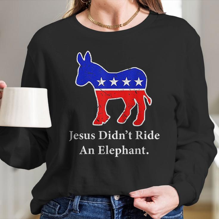 Jesus Didnt Ride An Elephant Vintage Democrat Donkey Women Long Sleeve Tshirt