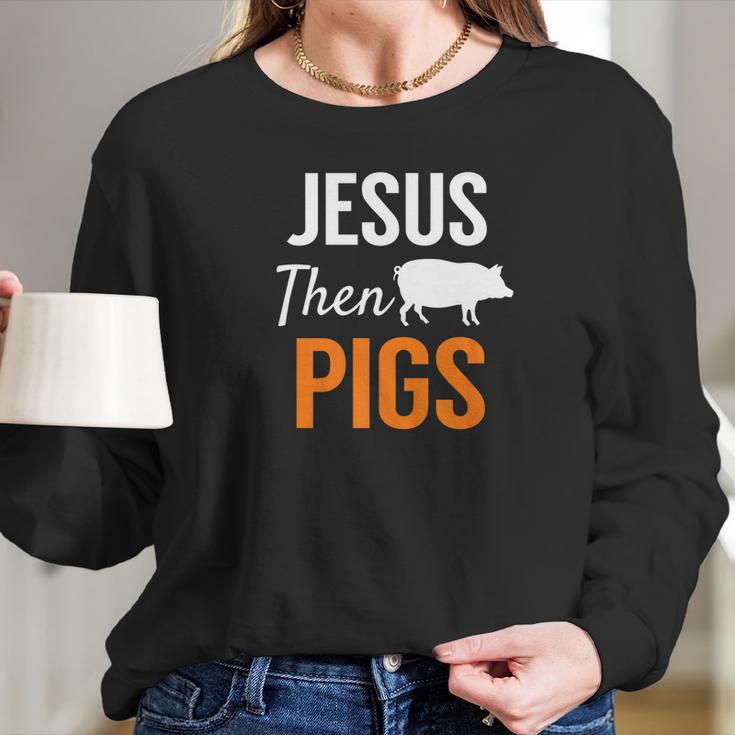 Jesus Then Pigs Fun Christian Piggy Pets Humor Women Long Sleeve Tshirt