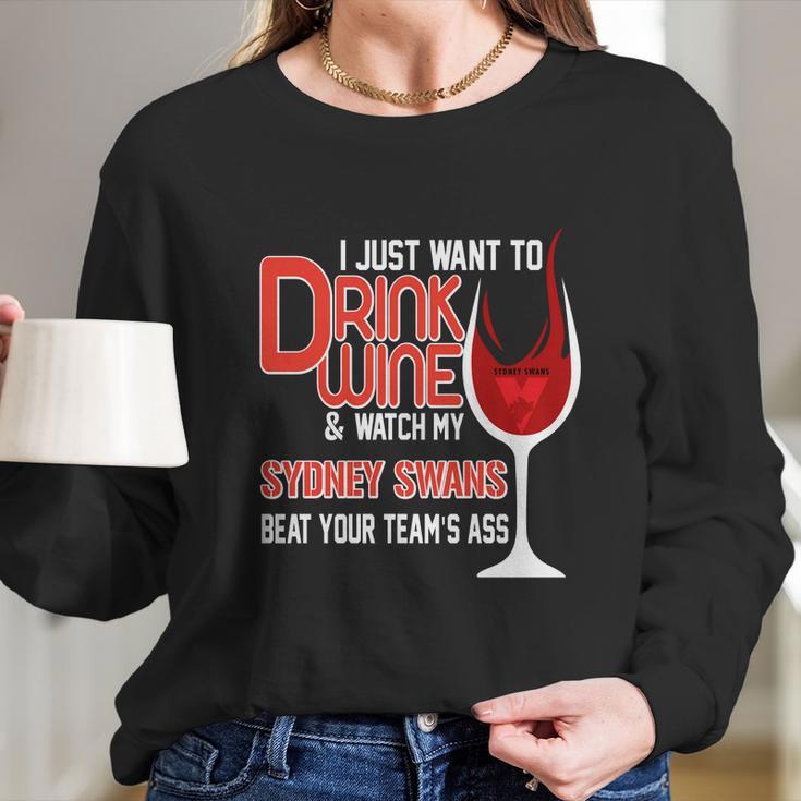 I Just Want To Drink Wine And Watch My Sudney Swans Women Long Sleeve Tshirt