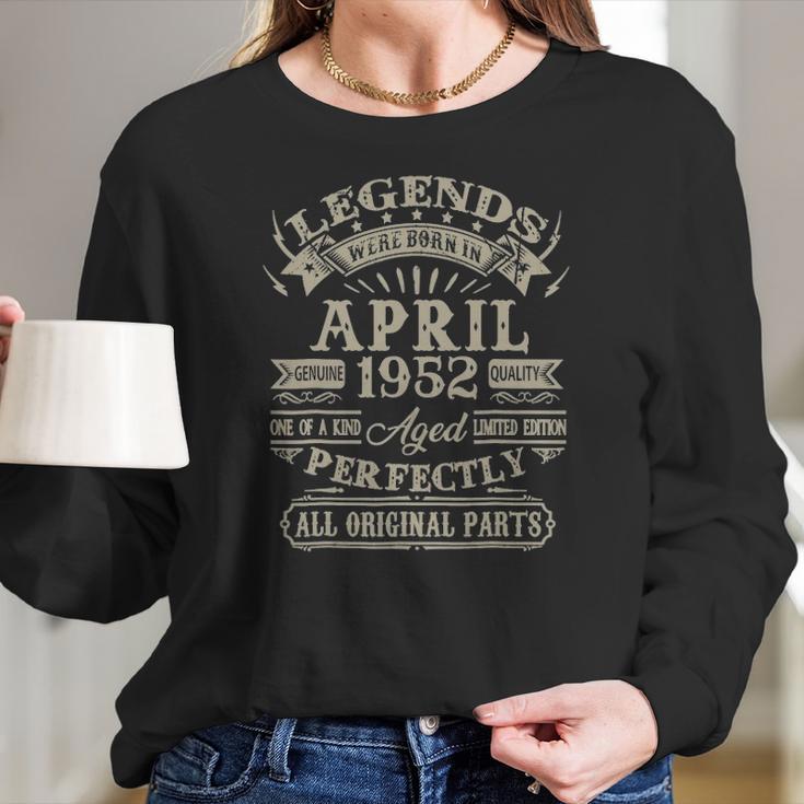 Legends Were Born In April 1952 70Th Birthday 70 Years Old Women Long Sleeve Tshirt