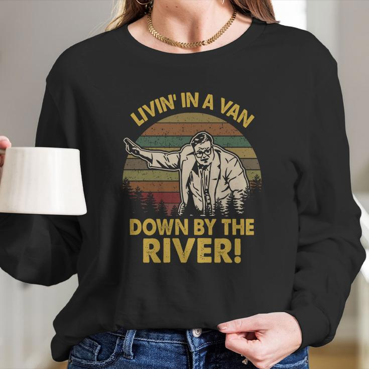 Living In A Van Down By The River Vintage Men Women T-Shirt Graphic Print Casual Unisex Tee Women Long Sleeve Tshirt