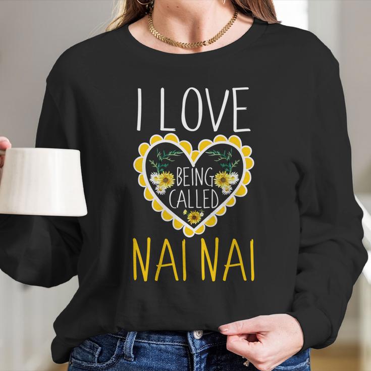 I Love Being Called Nai Nai Sunflower Heart Christmas Gift Women Long Sleeve Tshirt