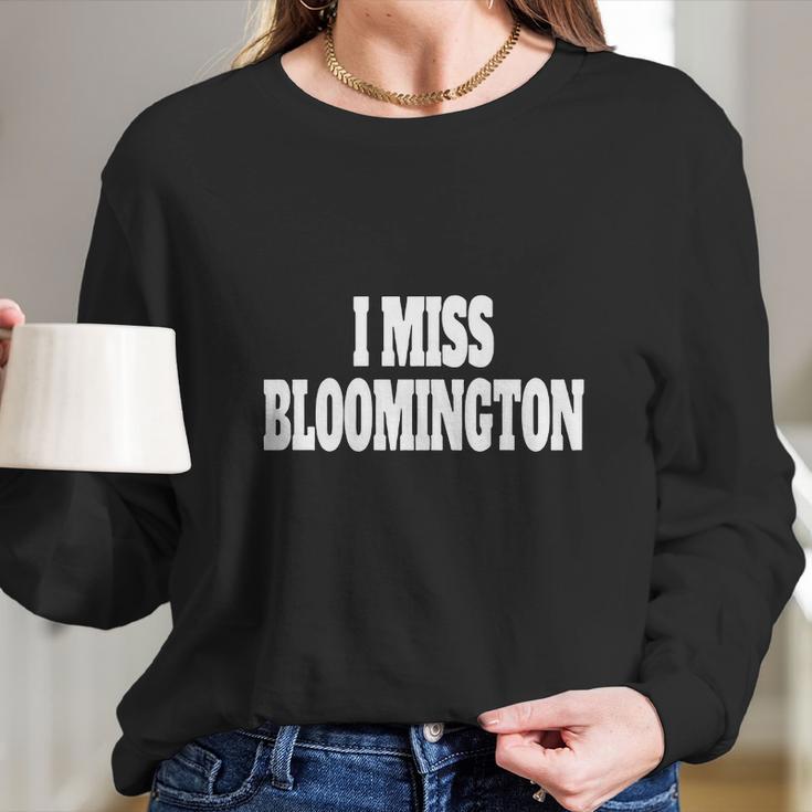 I Miss Bloomington Cream Crimson University Alumni T-Shirt Women Long Sleeve Tshirt