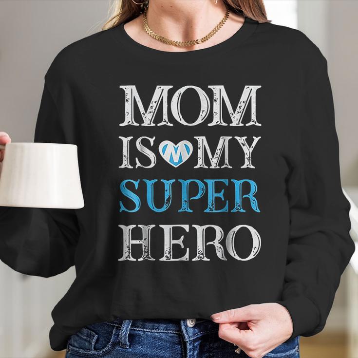 Mom Is My Superhero Mothers Day Women Long Sleeve Tshirt