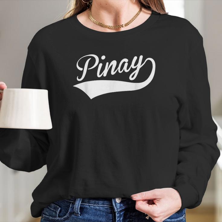 Pinay For Women Filipina Philippines Pinays Filipino Women Long Sleeve Tshirt