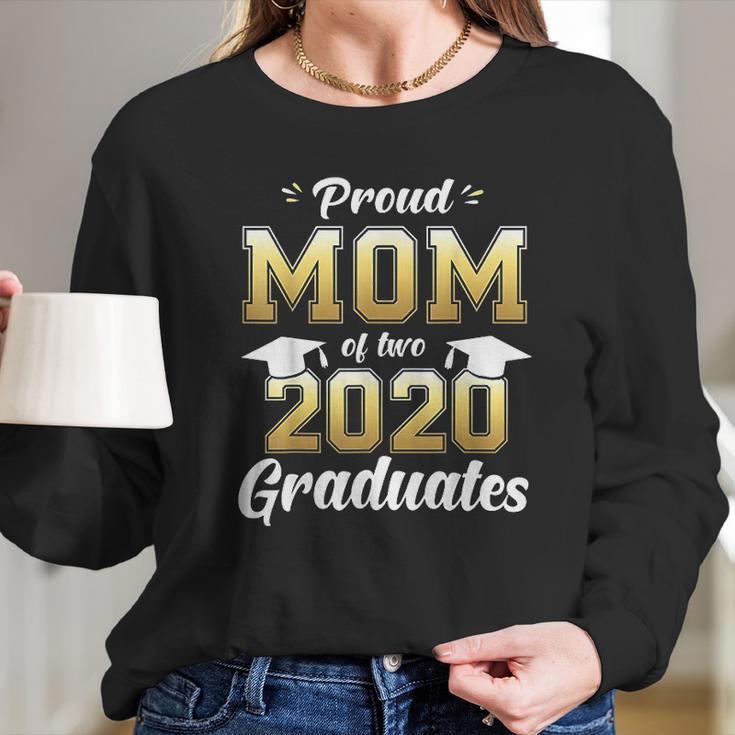 Proud Mom Of Two 2020 Graduates Women Long Sleeve Tshirt