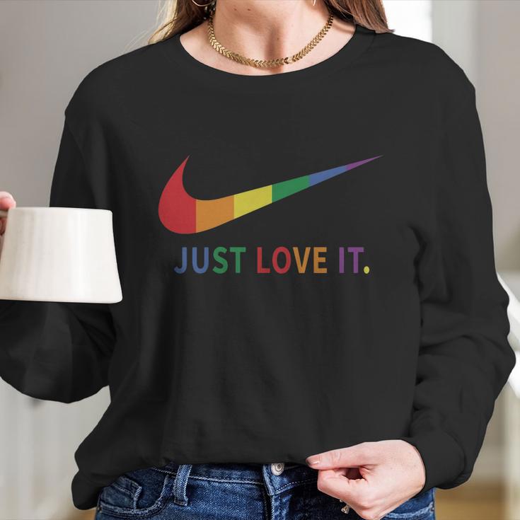 Rainbow Lesbian Gay Pride Lgbt Just Love It Women Long Sleeve Tshirt