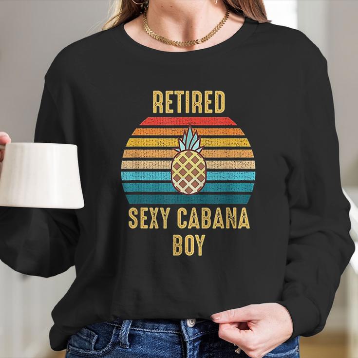 Retired Cabana Boy Pool Party Gift Women Long Sleeve Tshirt