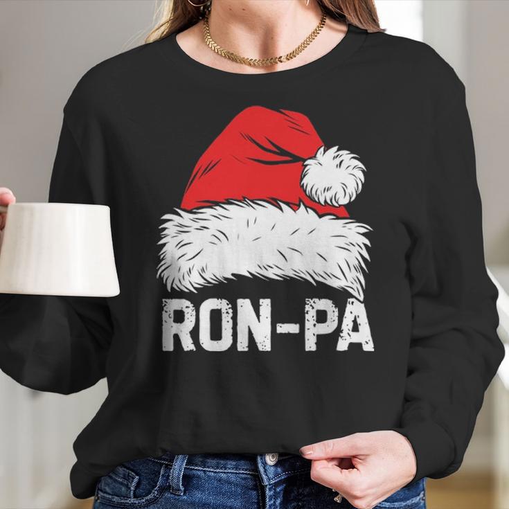 Ron Pa Santa Christmas Family Xmas Gifts Women Long Sleeve Tshirt