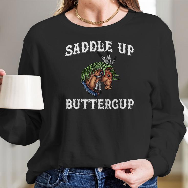 Saddle Up Buttercup Horse Lover Motivational Gif Women Long Sleeve Tshirt