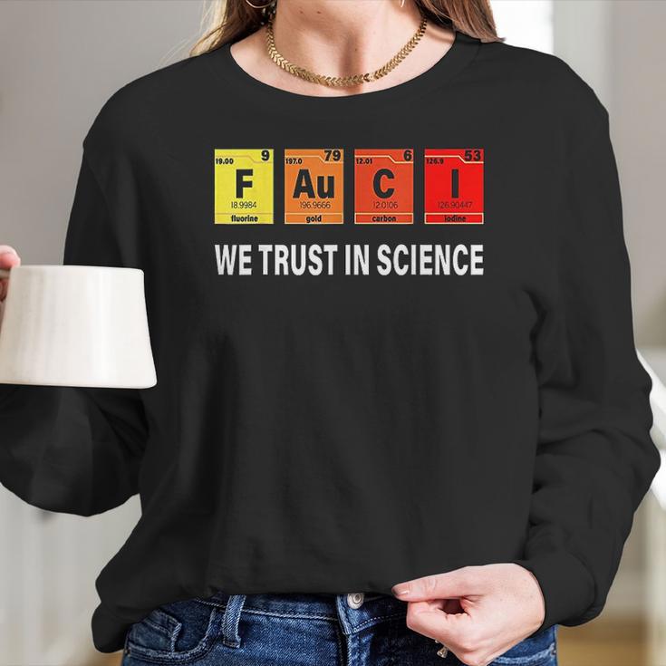 Science Fauci F Au C I Trust Be Kind Women Long Sleeve Tshirt