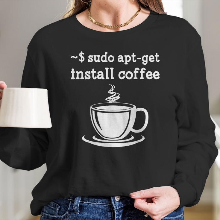 Sudo Apt Get Install Coffee Women Long Sleeve Tshirt